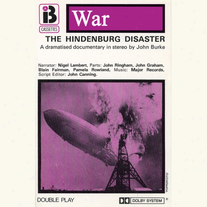 W2 The Hindenburg Disaster (dramatised)