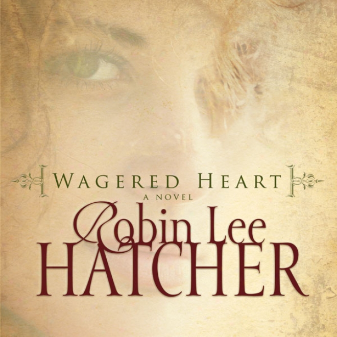 Wagered Heart (unabridged)