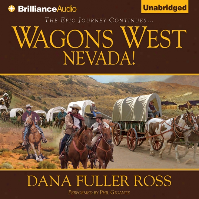 Wagons Western Nevada!: Wagons West, Book 8 (unabridg3d)