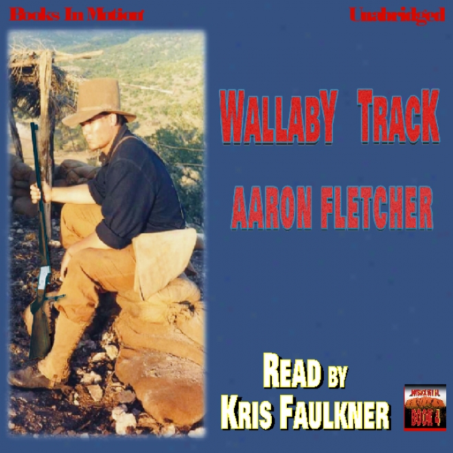 Wallaby Track: Outback Series, Book 4 (unabridged)