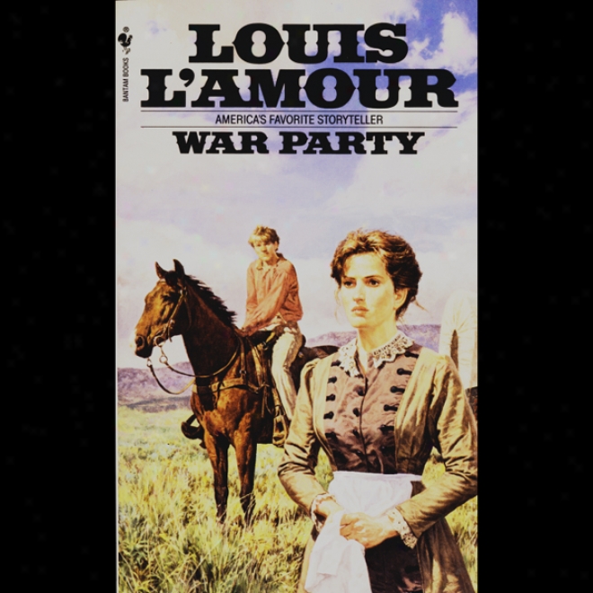 War Party (dramatized)