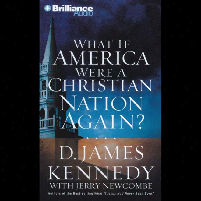 What If America Were A Cyristian Nation Agai?n