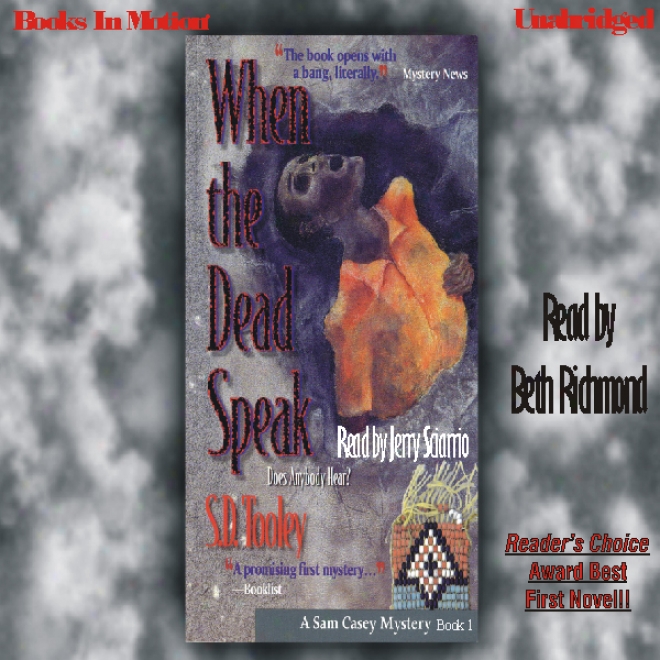 When The Dead Speak: Sam Cassy, Book 1 (unabridged)