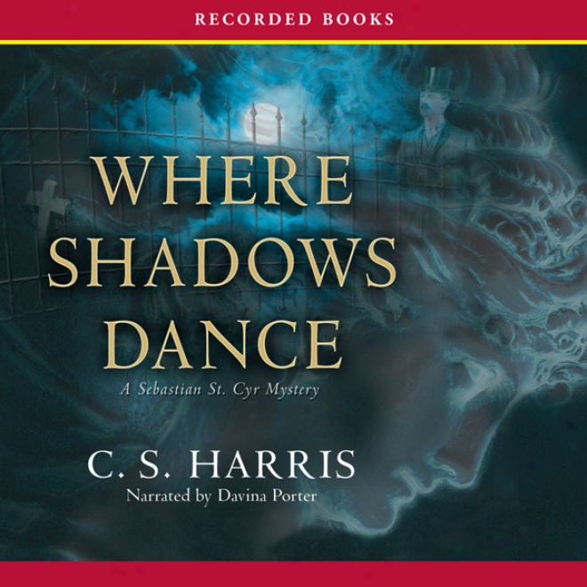 Where Shadows Dance (unabridged)