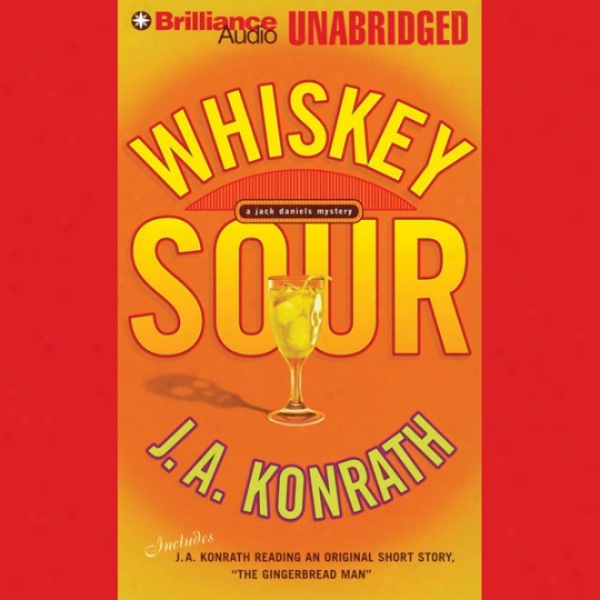 Whiskey Sour: A Jacqueline 'jack' Daniels Mystery (unabridged