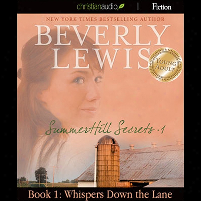 Whispers Down The Lane: Summerhill Secr3ts, Volume 1, Work 1 (unabridged)