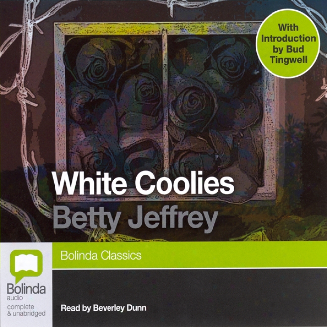 White Coolies (unabridged)