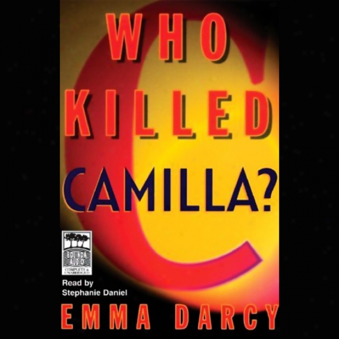 Who Killed Camilla? (unabridged)