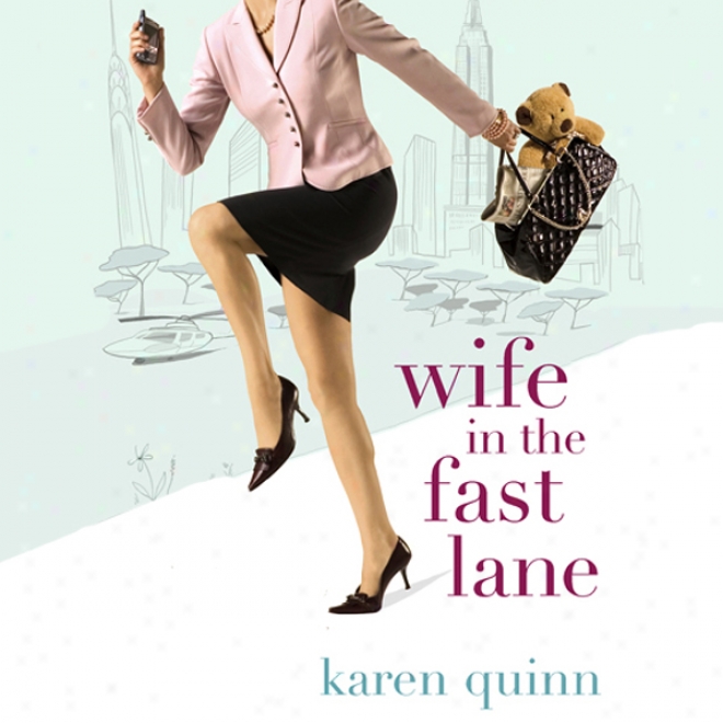 Wife In The Fast Lane (unabridged)