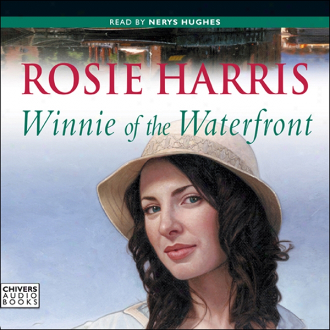 Winnie Of The Waterfront (unabridged)