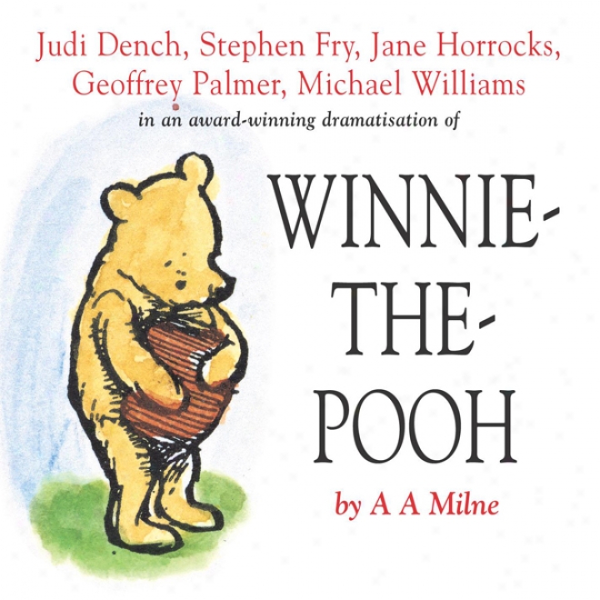 Winnie The Pooh: The House At Pooh Corner (dramatised)