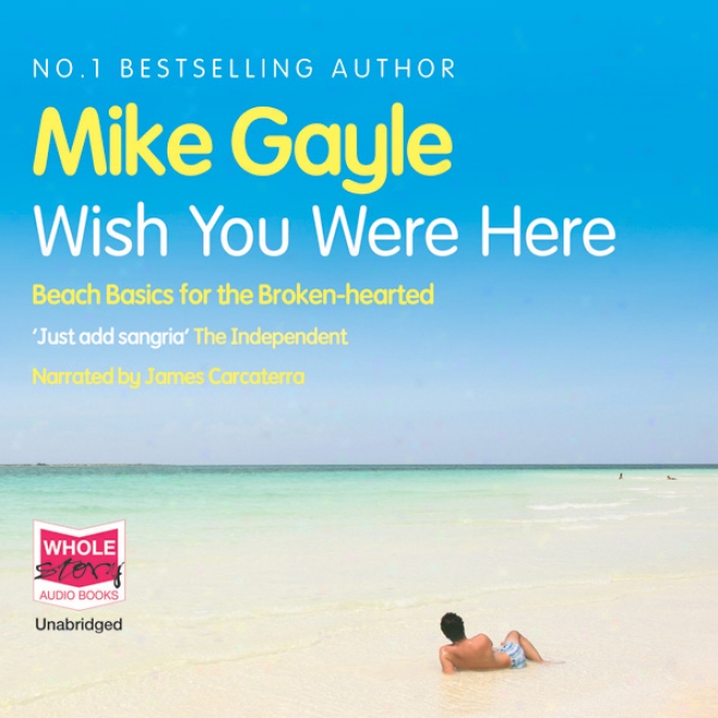 Wish You Were Here (unabridged)