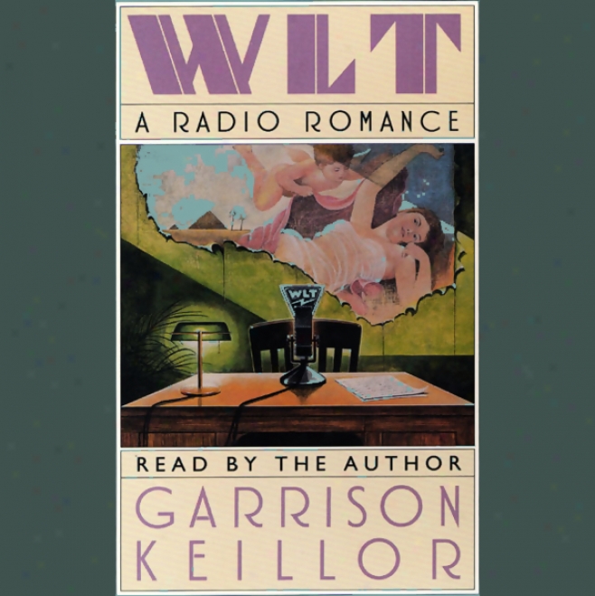 Wlt: A Radio Romance