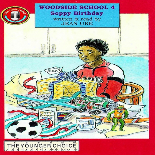 Woodside School 4: Sopped Birthday (unabridged)