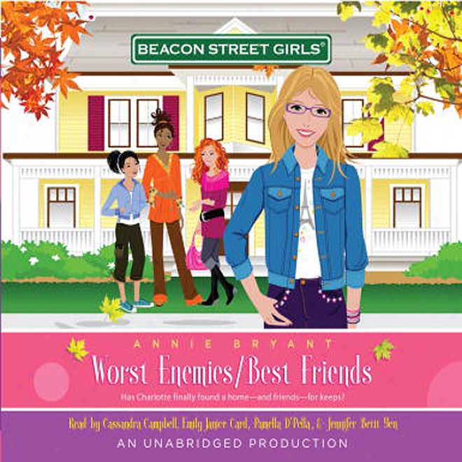 Worst Enemies/best Friends: Beacon Street Girls #1 (unabridged)