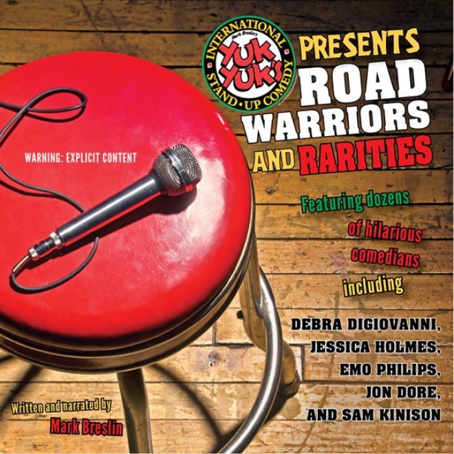 Yuk Yuk's Presents Road Warriors And Rarities (unabridged)