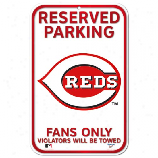 Cincinnati Reds 11'' X 17'' Reserved Parking Sign