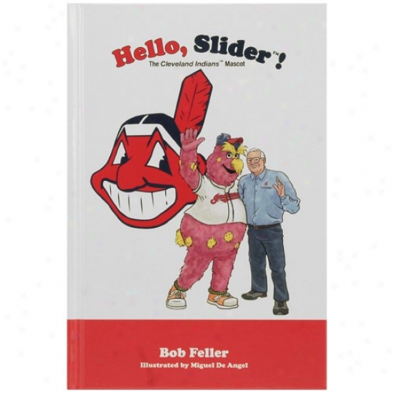 Cleveland Indians Hello,_Slider! Children's Hardcover Book