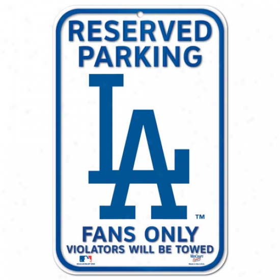 L.a. Dodgers 11'' X 17'' Reserved Parking Sign