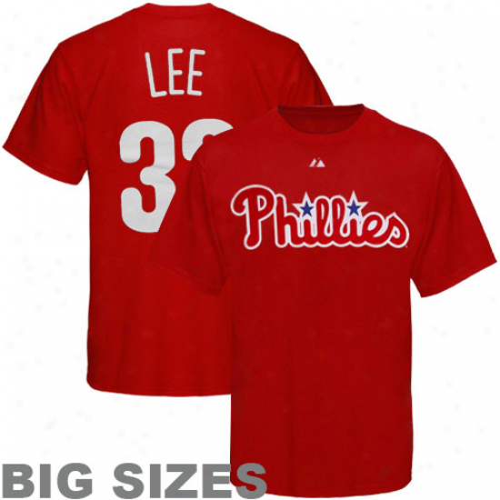 Majestic Cliff Lee Philadelphia Phillies #33 Player Big Sizes T-shirt - Rwd