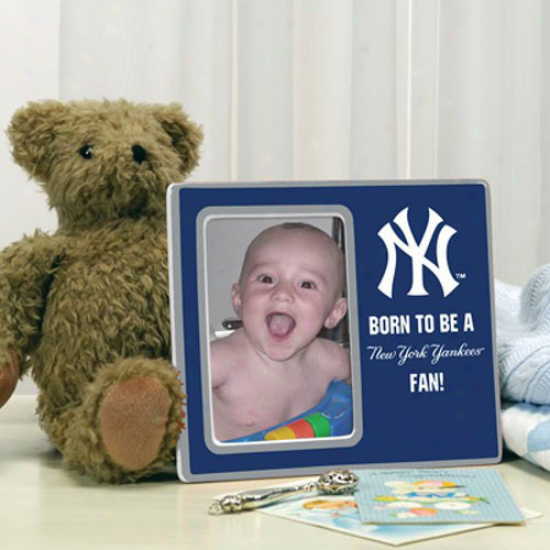 New York Yankees Born To Be Picture Frame