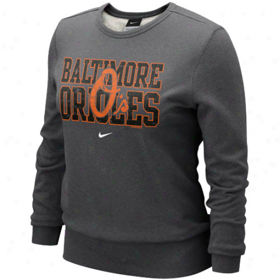Nike Baltimore Orioles Ladies Charcoal Distressed Mlb Crew Sweatshirt