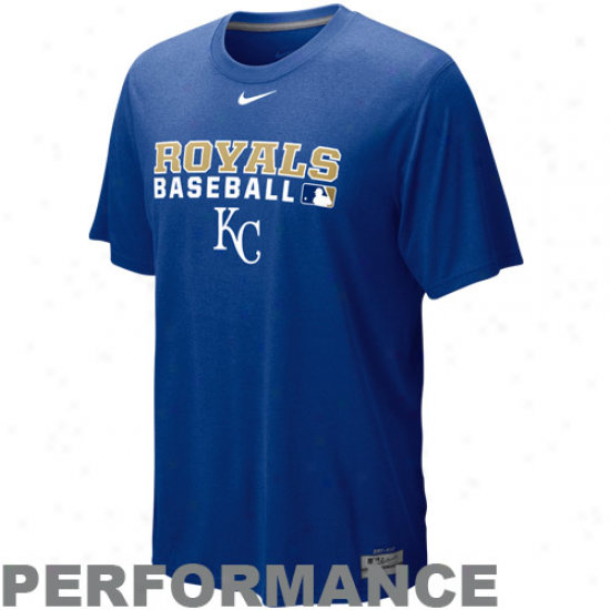 Nike Kansas City Royals Royyal Blue Dri-fit Team Issue Legend Performance T-shirt