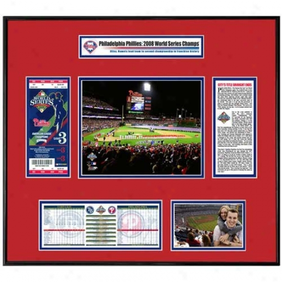 Philadelphia Phillies 2008 World Series Champions Ticket Frame Courageous 3 Opening Ceremony