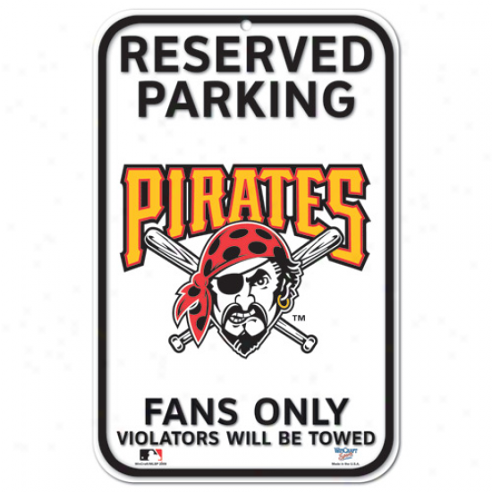 Pittsburgh Pirates 11'' X 17'' Reserved Parking Sign