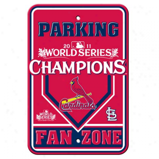 St. Louis Cardinals 2011 World Series Champions  Parking Sign