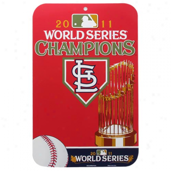 "st. Louis Cardinals 2011 Public Series Champions 11"" X 17"" Plastic Sign"