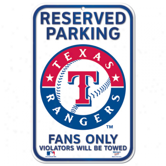 Texas Rangers 11'' X 17'' Reserved Parking Sign