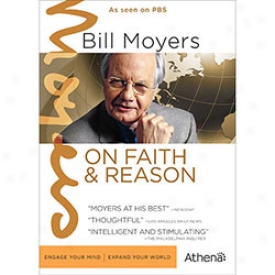 Bill Moyers Faith And Reason Dvd