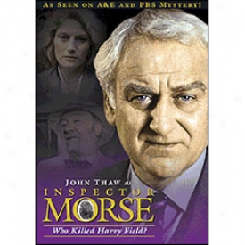 Inspector Morse Who Killed Harry Field? Dvd