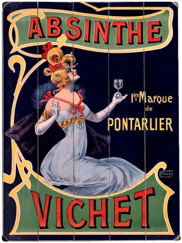 "absinthe Vichet Wine Wooden Sign - 20""hx14""w, Wicked"