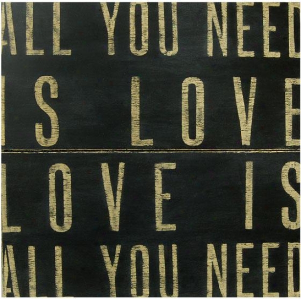 "all You Need Is Love Woody Sign - 36 X 36"", Black"