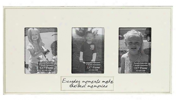 Every Day Moments Make The Besy Memories Frame - 5 X 7 - 3(5x7), Ivory