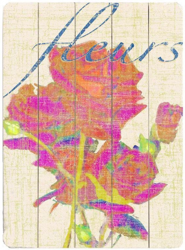 "fleurs  Wooden Sign - 20""hx14""w, Pink/blue"