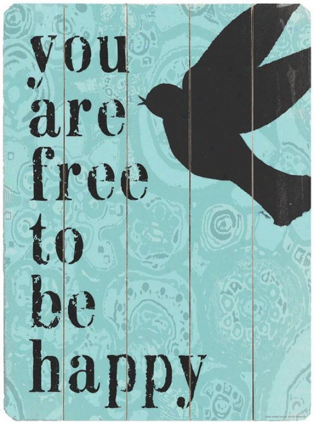 "free To Be Happy  Wooden Sign - 20""hx1""w, Blue"