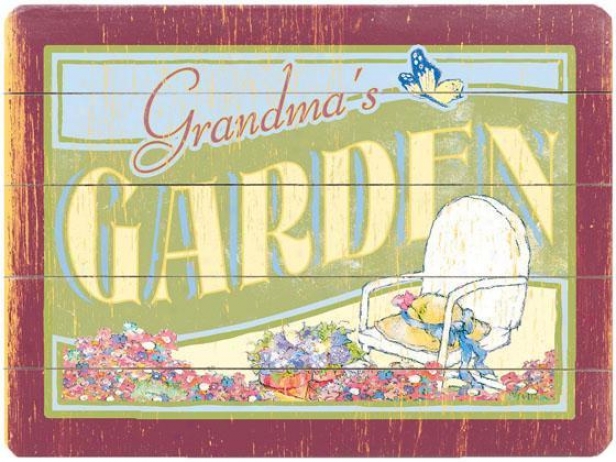 "grandma's Garden Wooden Sign - 20""hx14""w, Verdant"