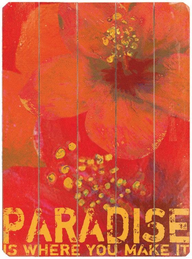 "paradise  Wooden Sign - 20""hx14""w, Red"