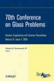 70th Conference On Glass Problems