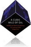 A Cubic Mile Of Oil