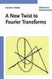A New Twist To Fourier Transforms