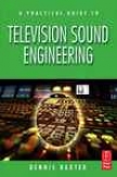 A Practical Guide To Television Sound Engineering