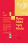 A Roadmap For Formal Property Verificatuon