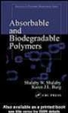 Absorbable And Biodegradable Polymers