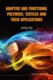 Adaptive And Functional Polymers, Textiles Amd Their Applications