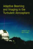 Adaptive Beaming And Imaging In The Turbulent Atmosphere