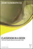 Adobe Soundbooth Cs3 Classroom In A Book, Adobe Reader